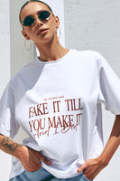 T-Shirt Fake It